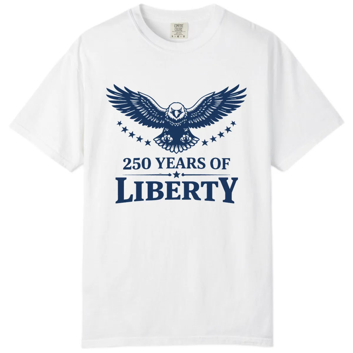 250 Years Of Liberty Eagle Celebration Comfort Color in White