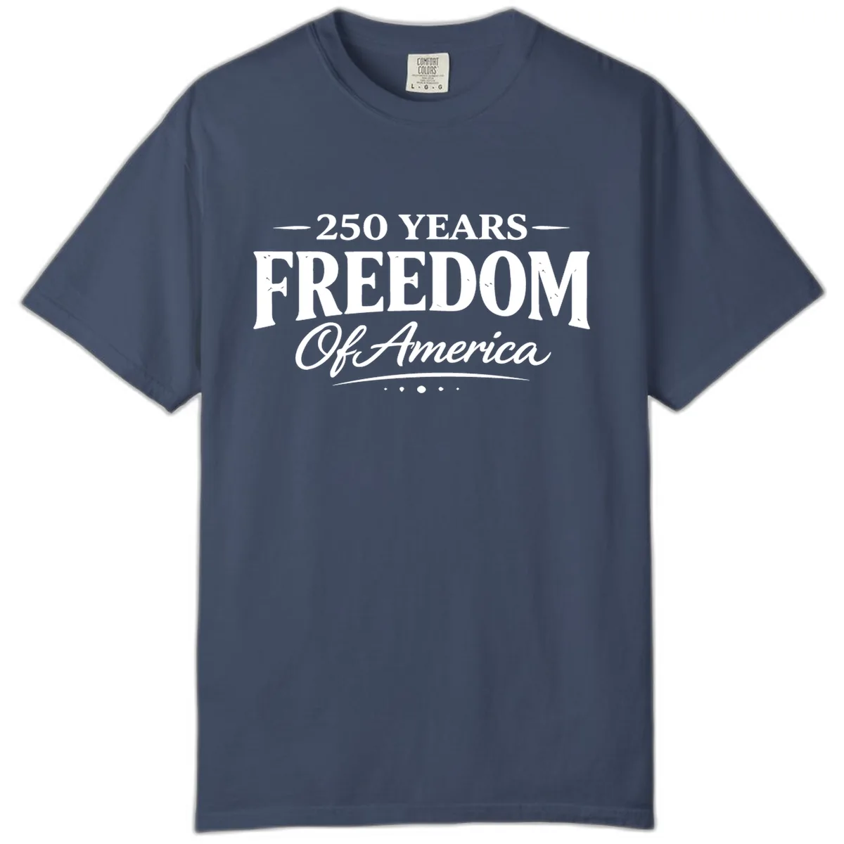 250 Years Freedom Of America Comfort Color in Midnight