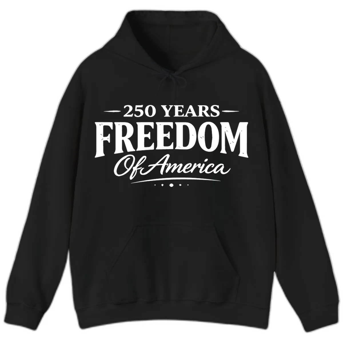 250 Years Freedom Of America Hoodie in Black