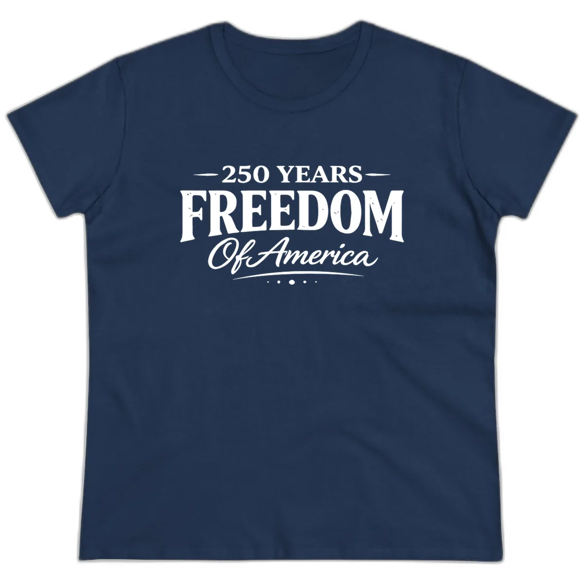 250 Years Freedom Of America Ladies Tee in Navy