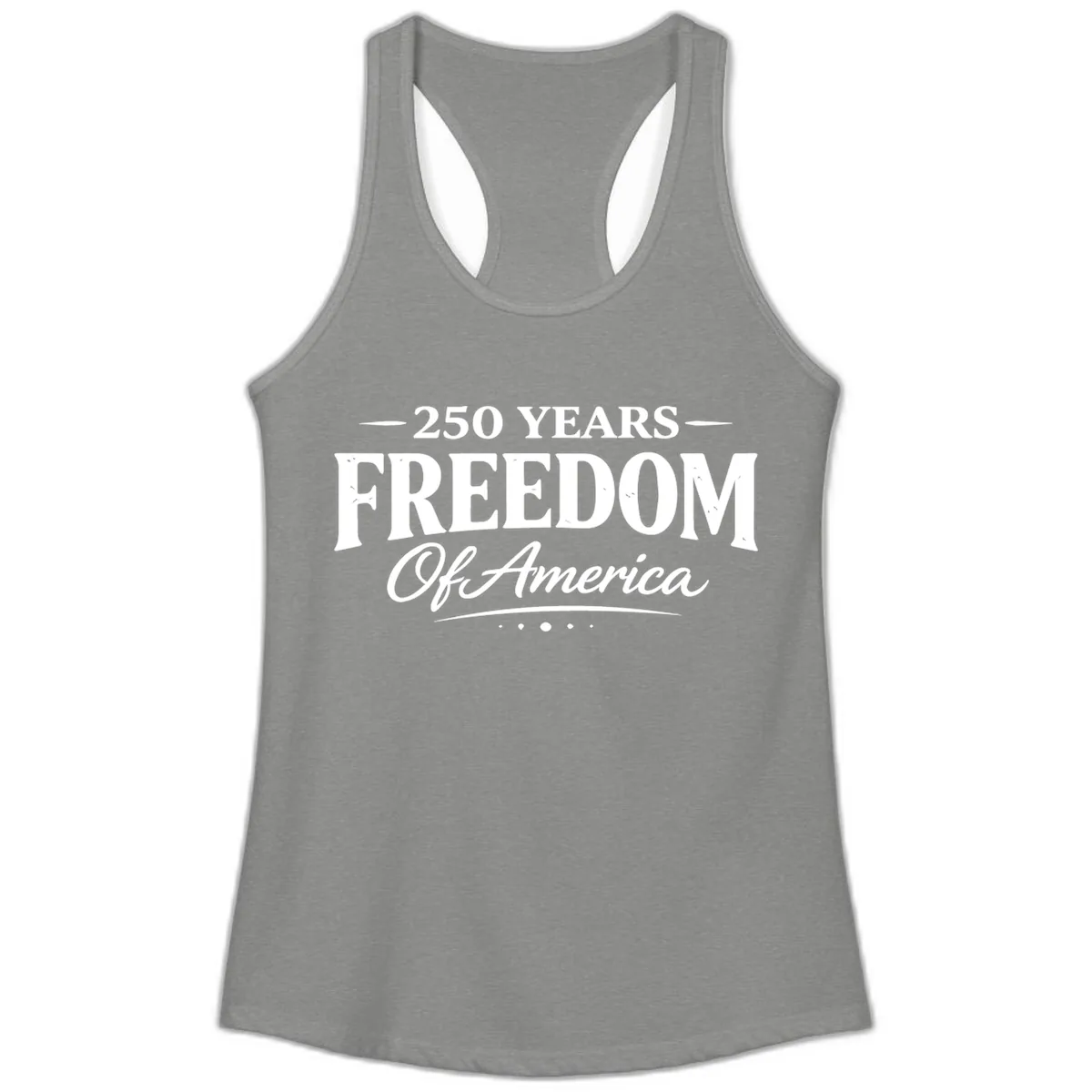 250 Years Freedom Of America Ladies Tank in Heather Grey