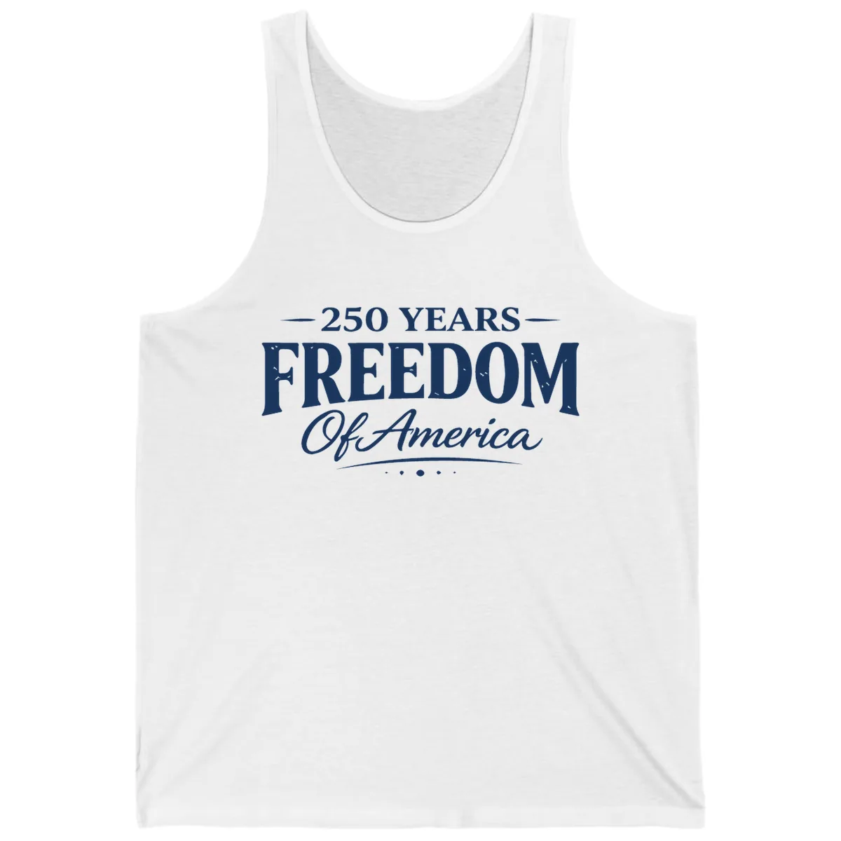 250 Years Freedom Of America Tank in White