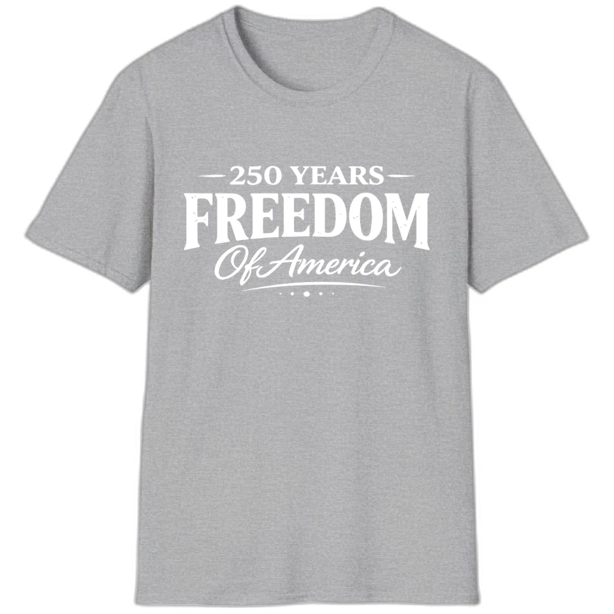 250 Years Freedom Of America T-Shirt in Sport Grey