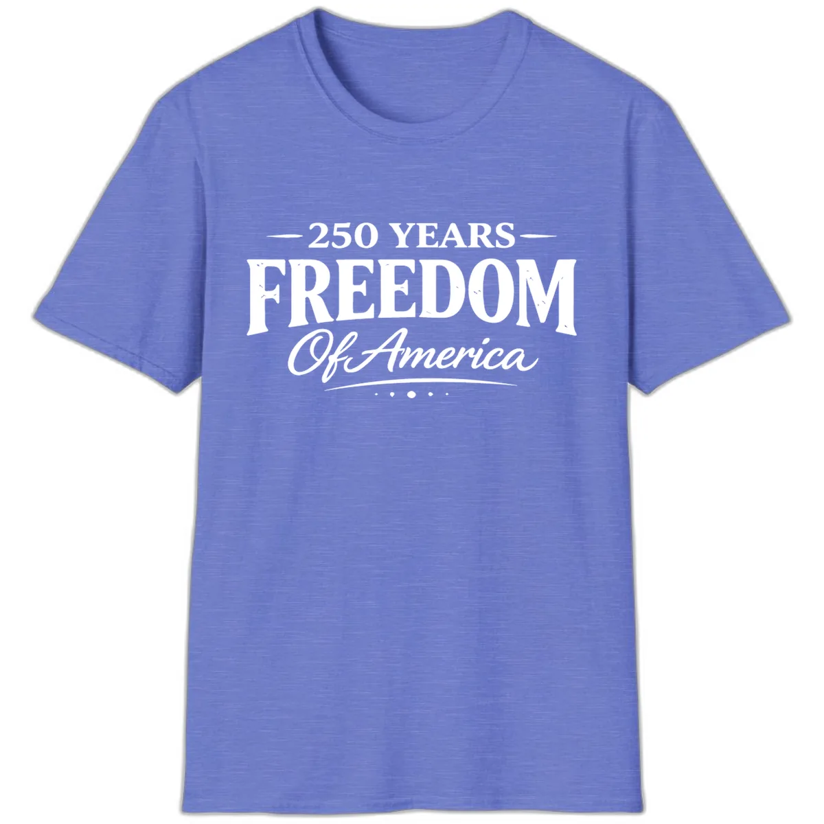 250 Years Freedom Of America T-Shirt in Heather Royal