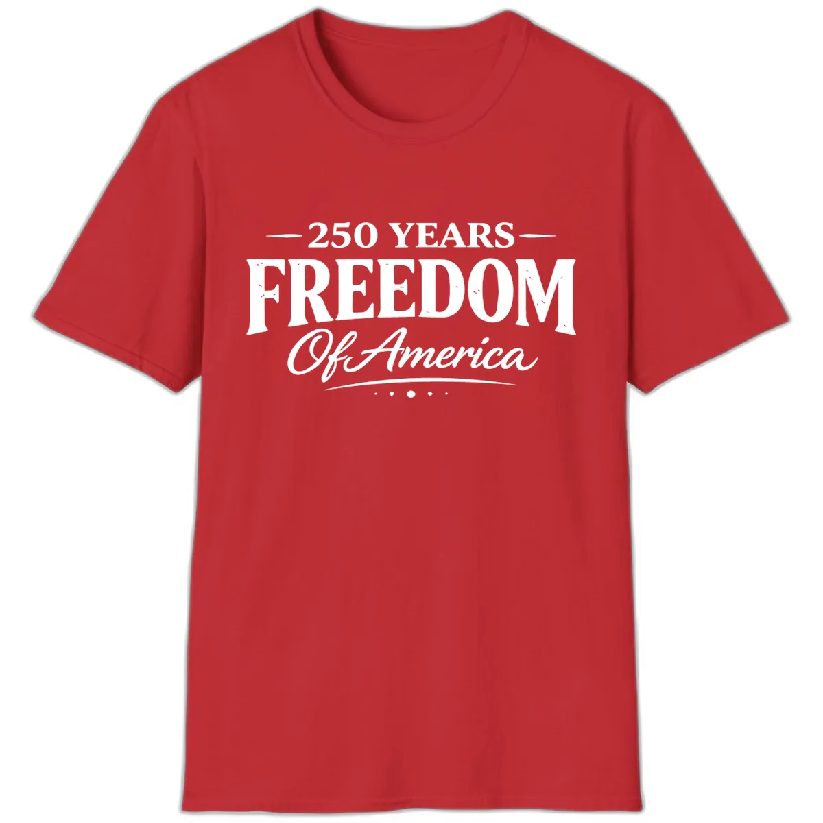 250 Years Freedom Of America T-Shirt in Red