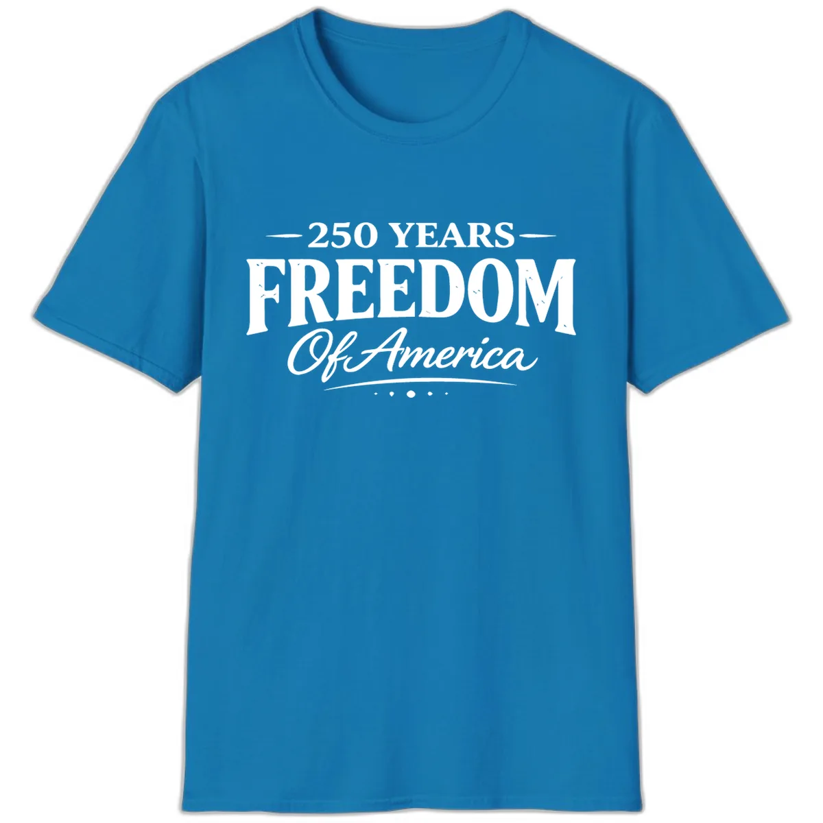 250 Years Freedom Of America T-Shirt in Sapphire