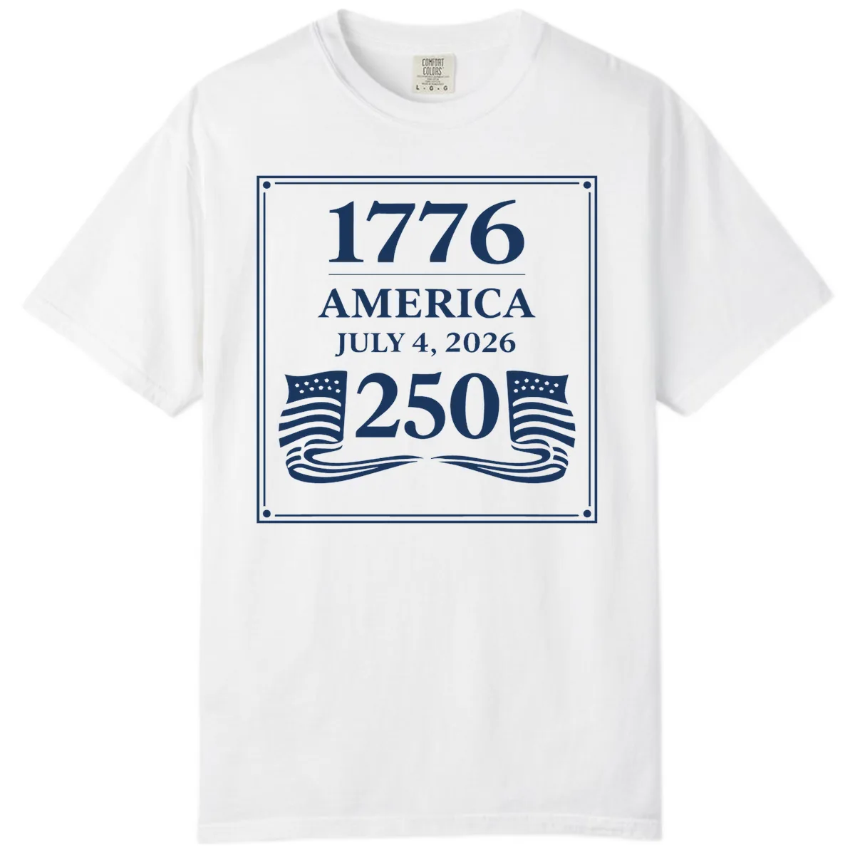 America 250th Anniversary Celebration Comfort Color in White