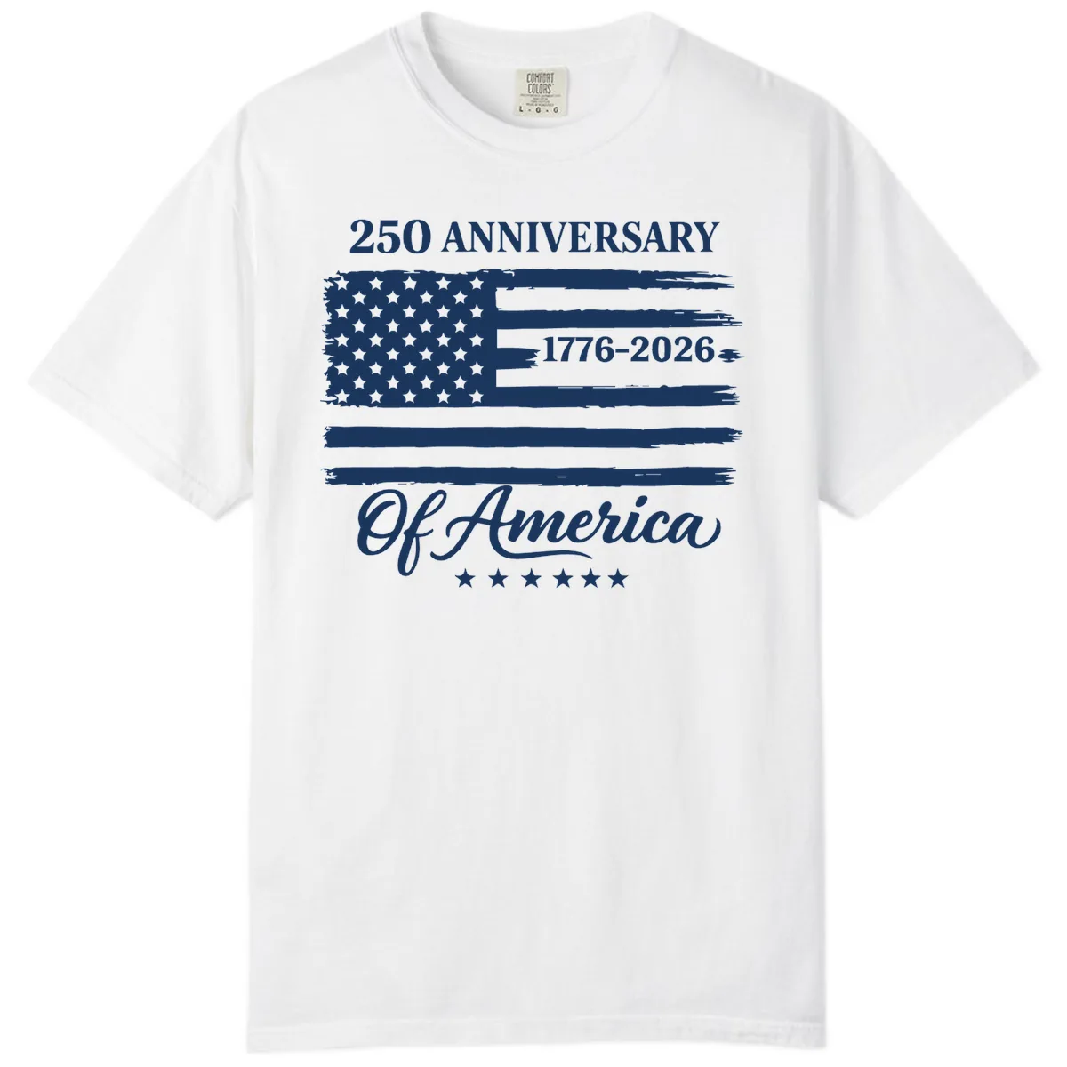 America 250th Anniversary Celebration Comfort Color in White