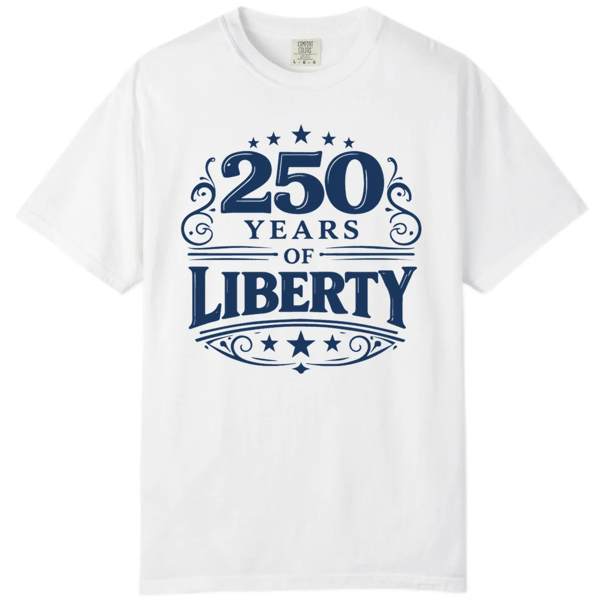 250 Years Of Liberty Celebration Comfort Color in White