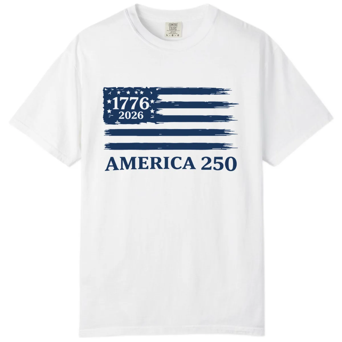 America 250th Anniversary Celebration Comfort Color in White