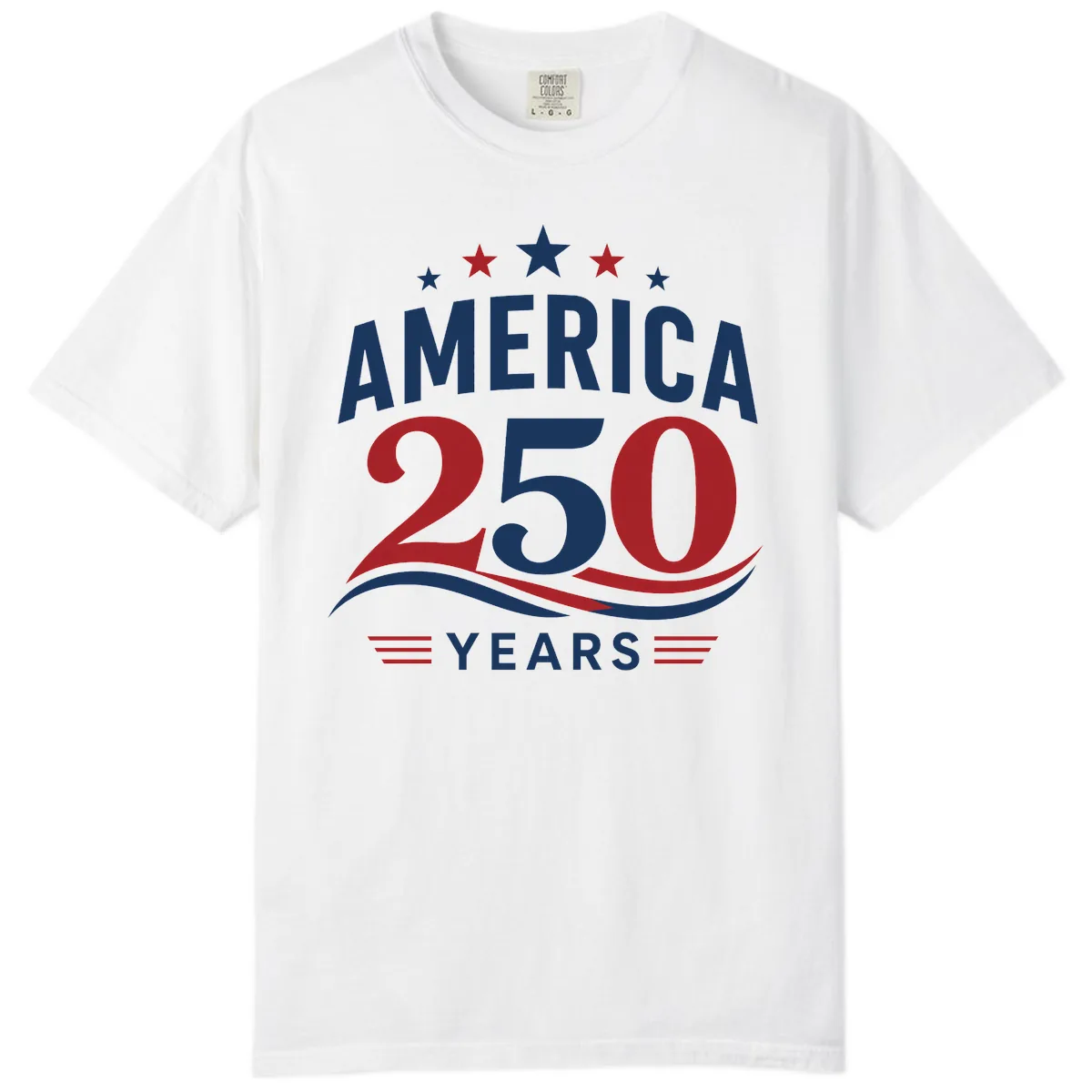 America 250th Anniversary Celebration Comfort Color in White