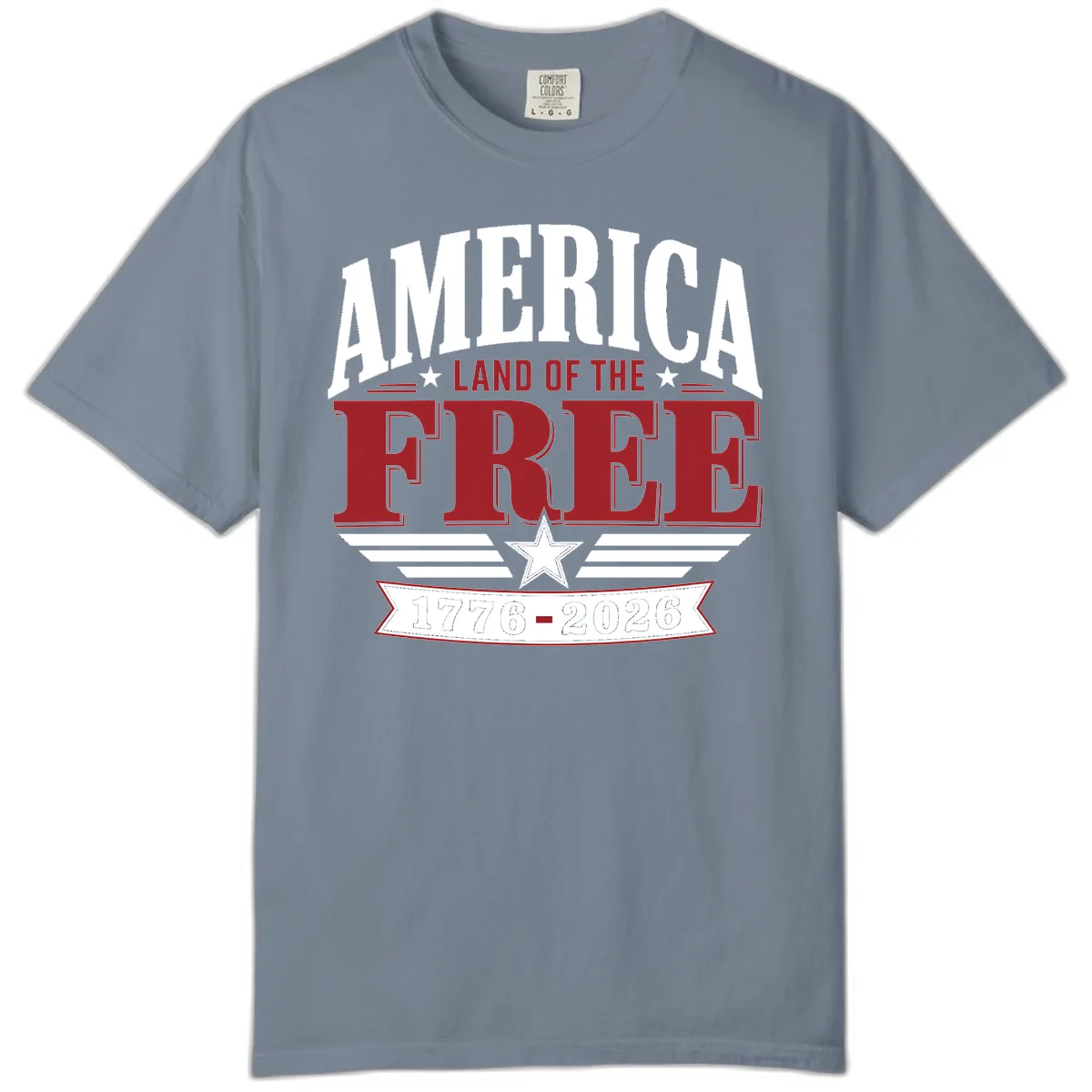 America Land of the Free 250th Celebration Comfort Color in Blue Jean