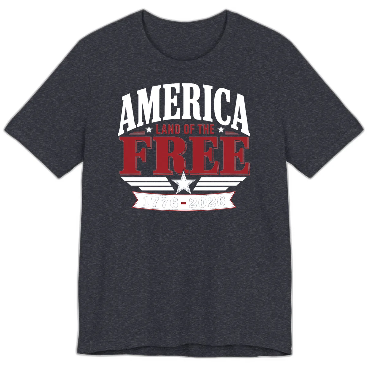 America Land of the Free 250th Celebration Premium T-Shirt in Heather Navy