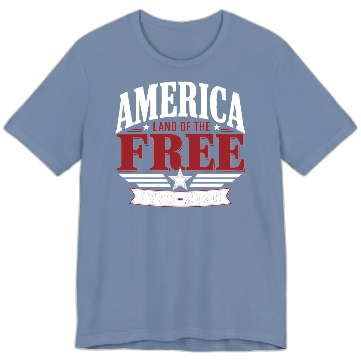 America Land of the Free 250th Celebration Premium T-Shirt in Steel Blue