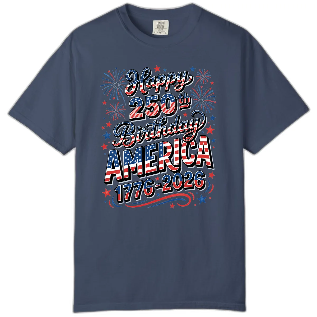 Happy 250th Birthday America Comfort Color in Midnight