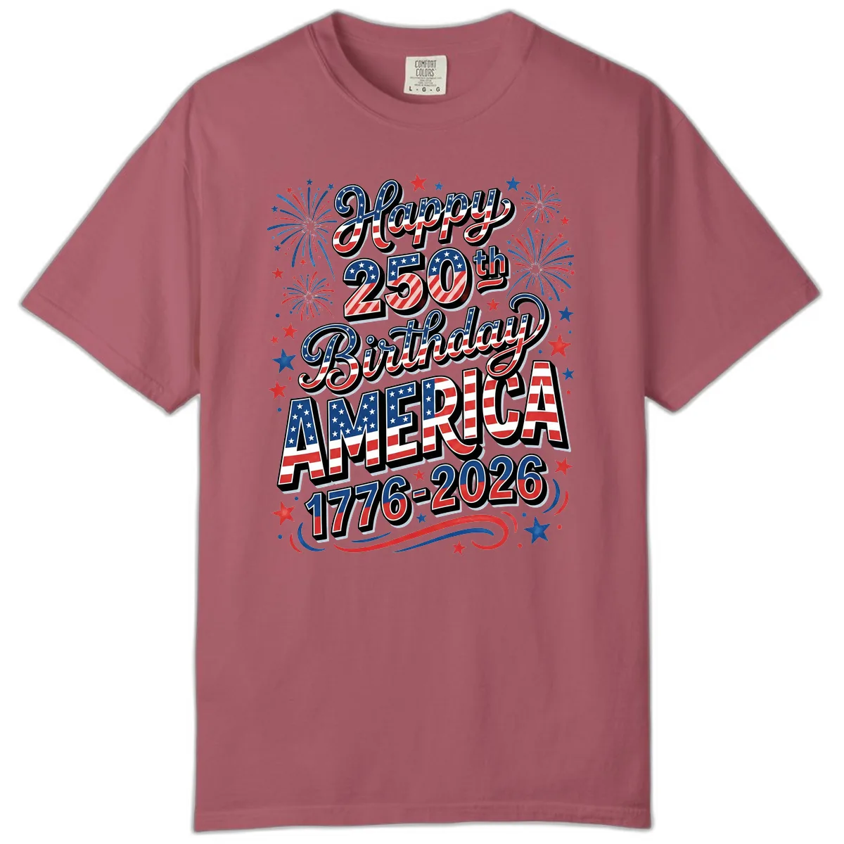Happy 250th Birthday America Comfort Color in Crimson