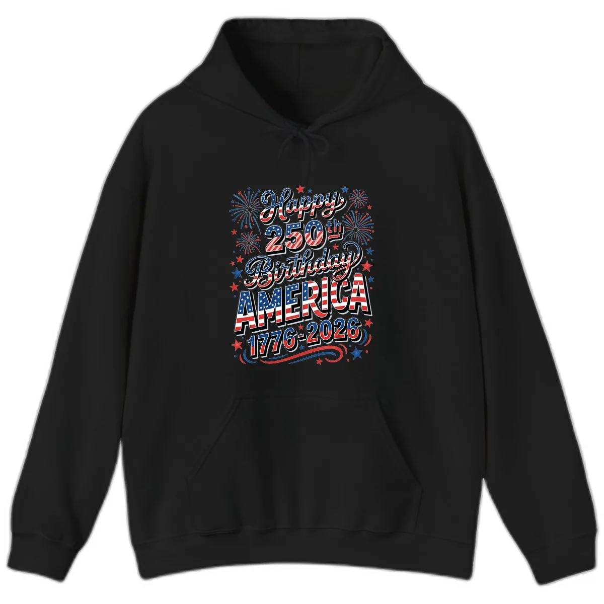 Happy 250th Birthday America Hoodie in Black