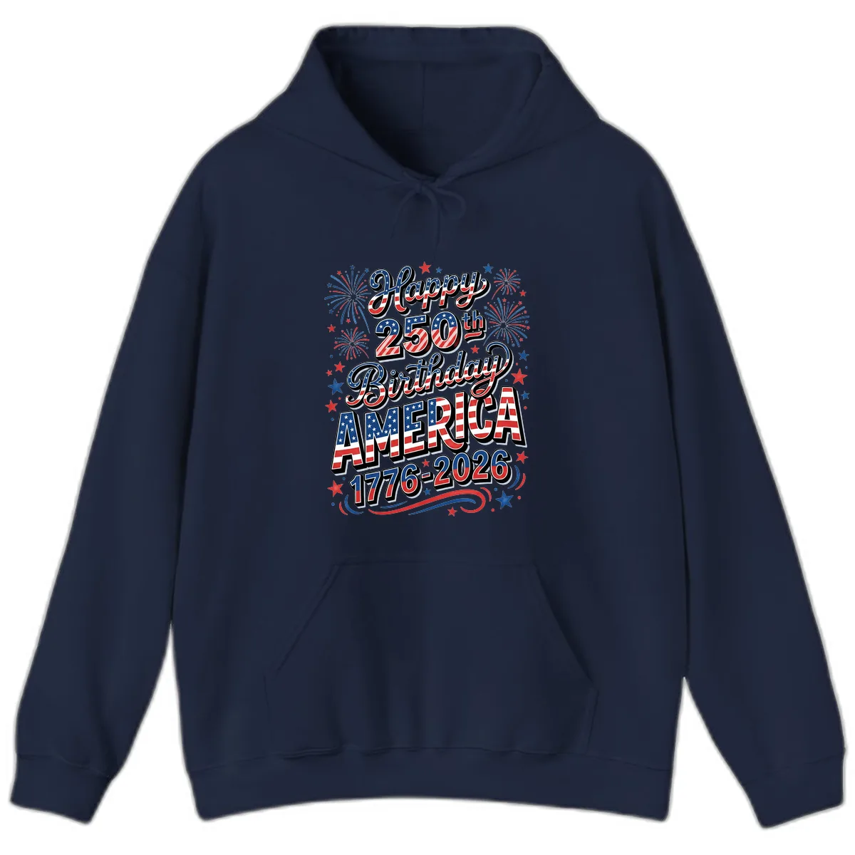 Happy 250th Birthday America Hoodie in Navy