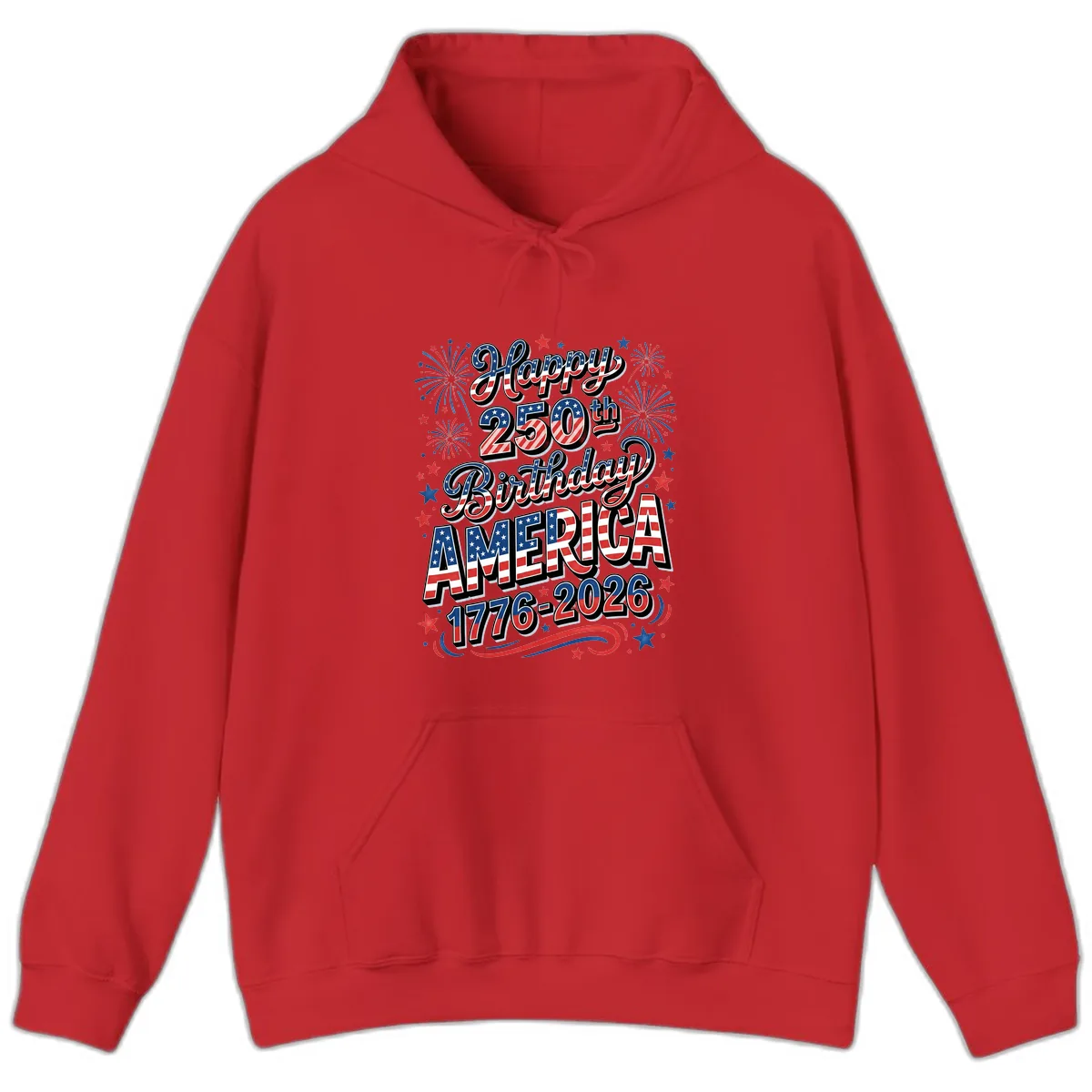 Happy 250th Birthday America Hoodie in Red