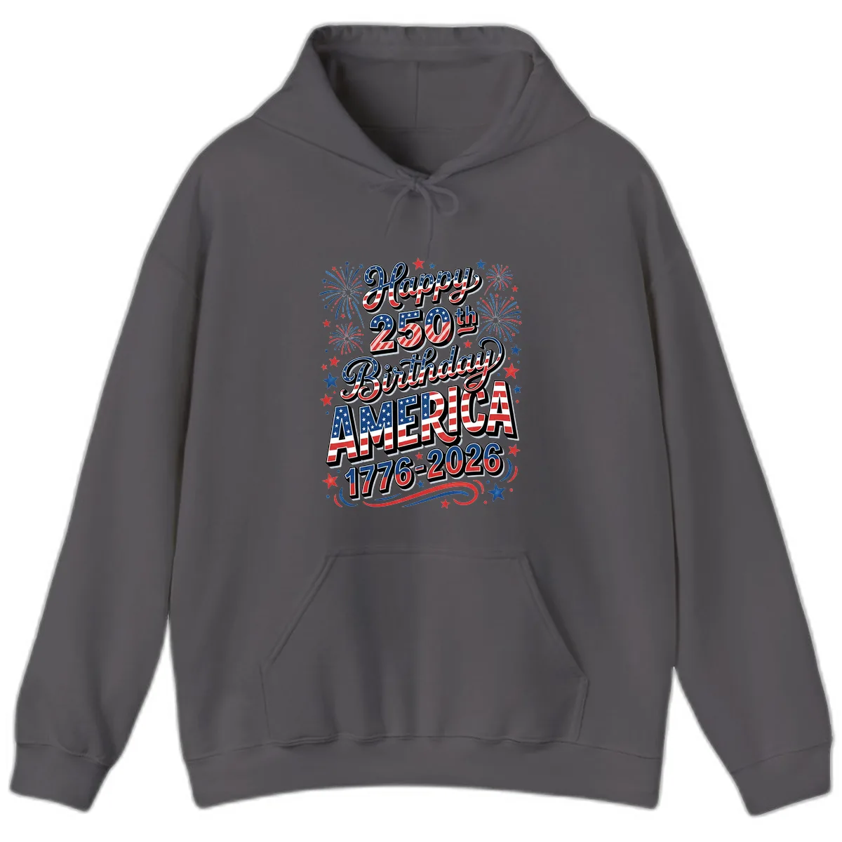 Happy 250th Birthday America Hoodie in Charcoal