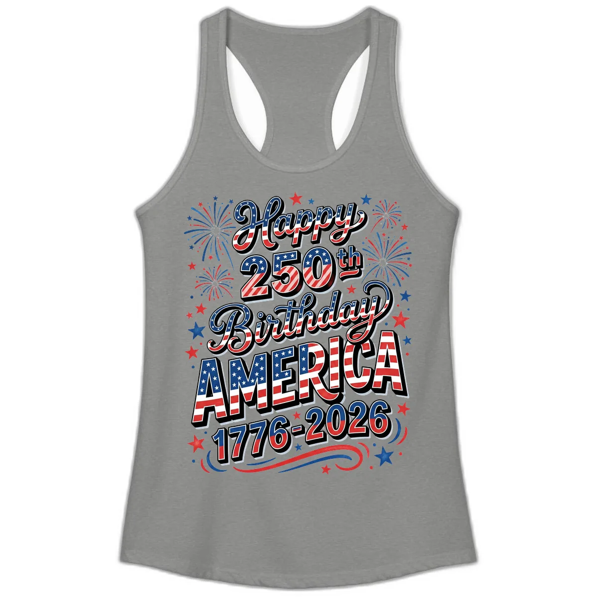 Happy 250th Birthday America Ladies Tank in Heather Grey