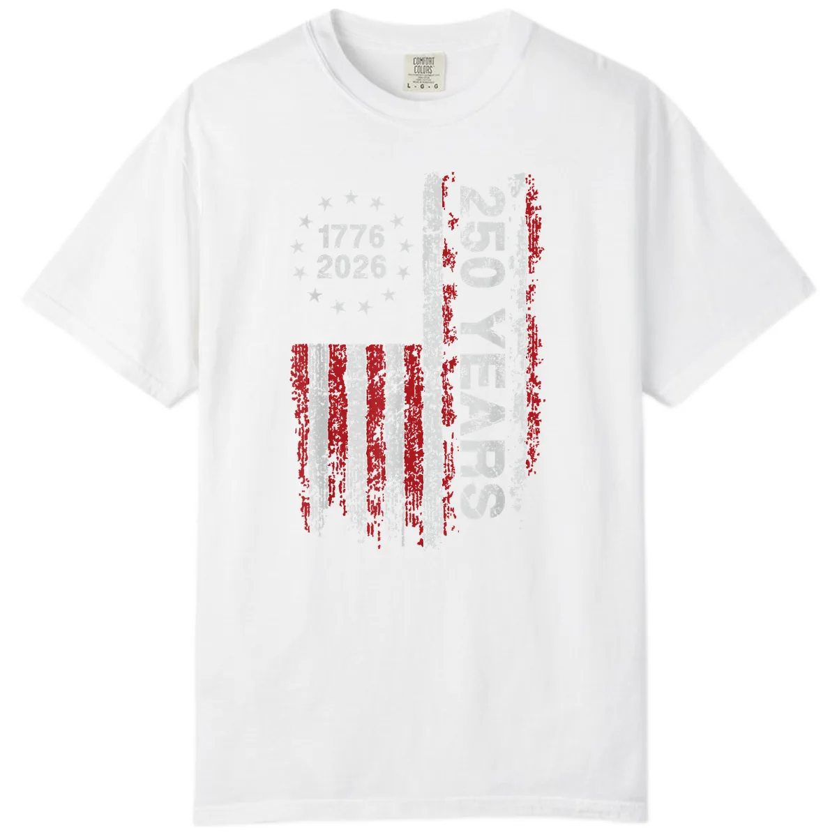 America 250 Years 1776 2026 Comfort Color in White