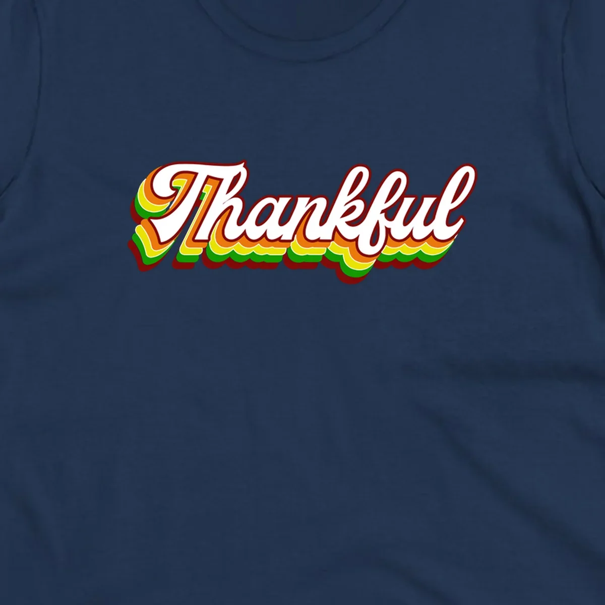 Retro thankful script text in white with colorful layered outlines and dark red shadow.