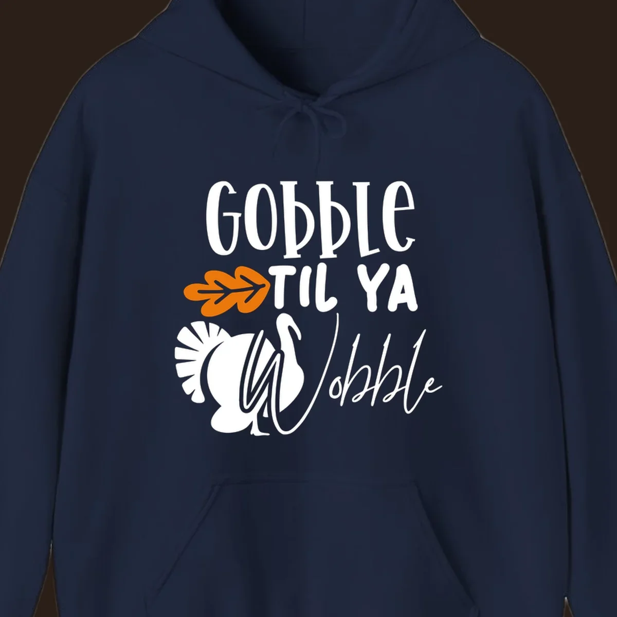 Gobble til ya wobble turkey and fall leaf Thanksgiving graphic.