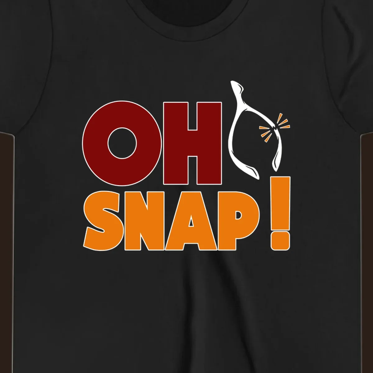 Oh snap wishbone breaking text graphic for Thanksgiving.