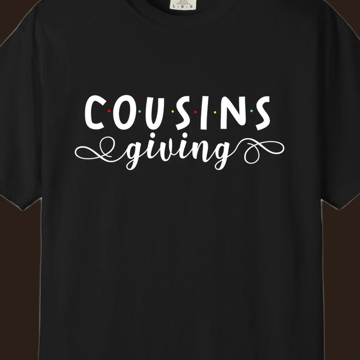 Cousins Giving Friends Style text design with colorful dots