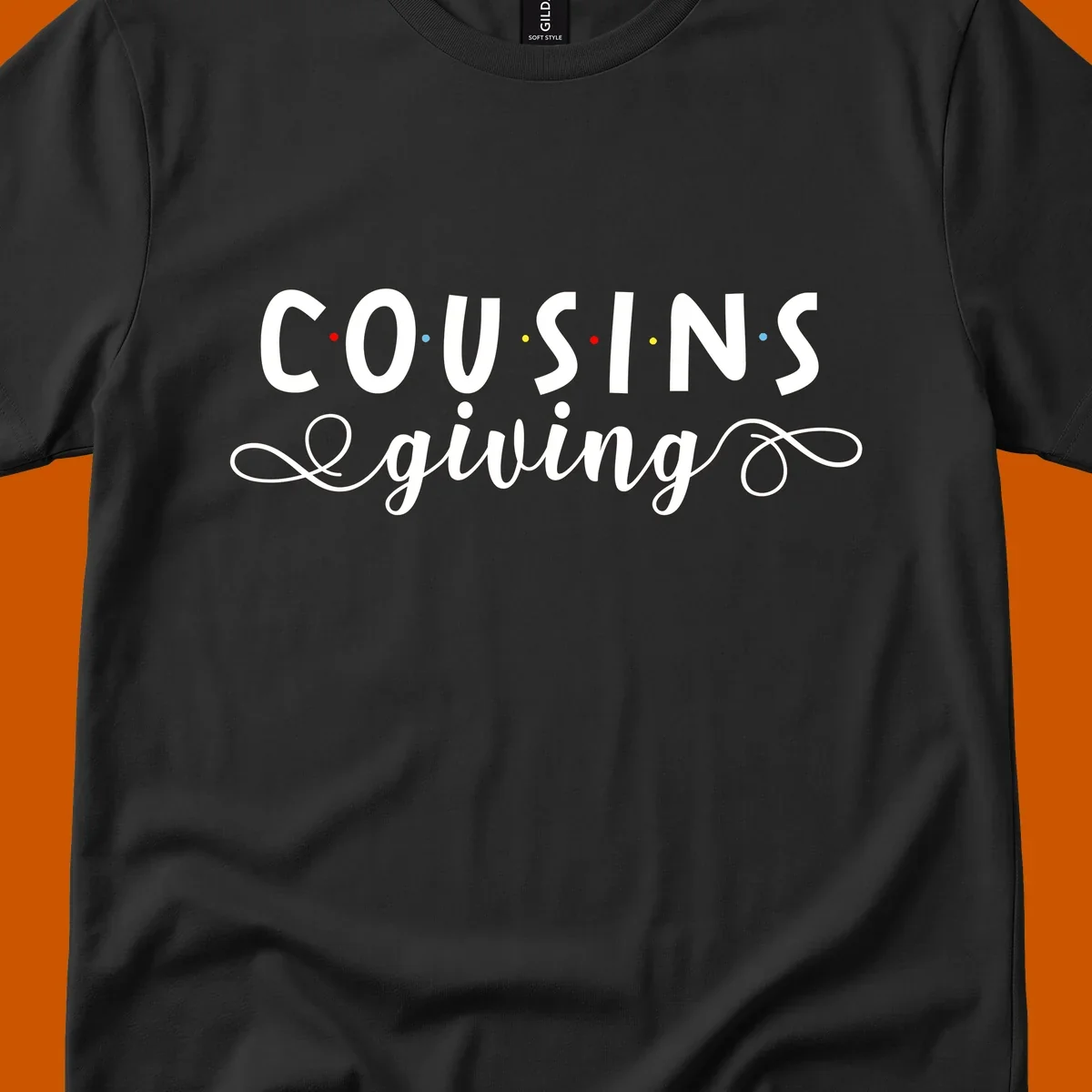 Cousins Giving Friends Style text design with colorful dots