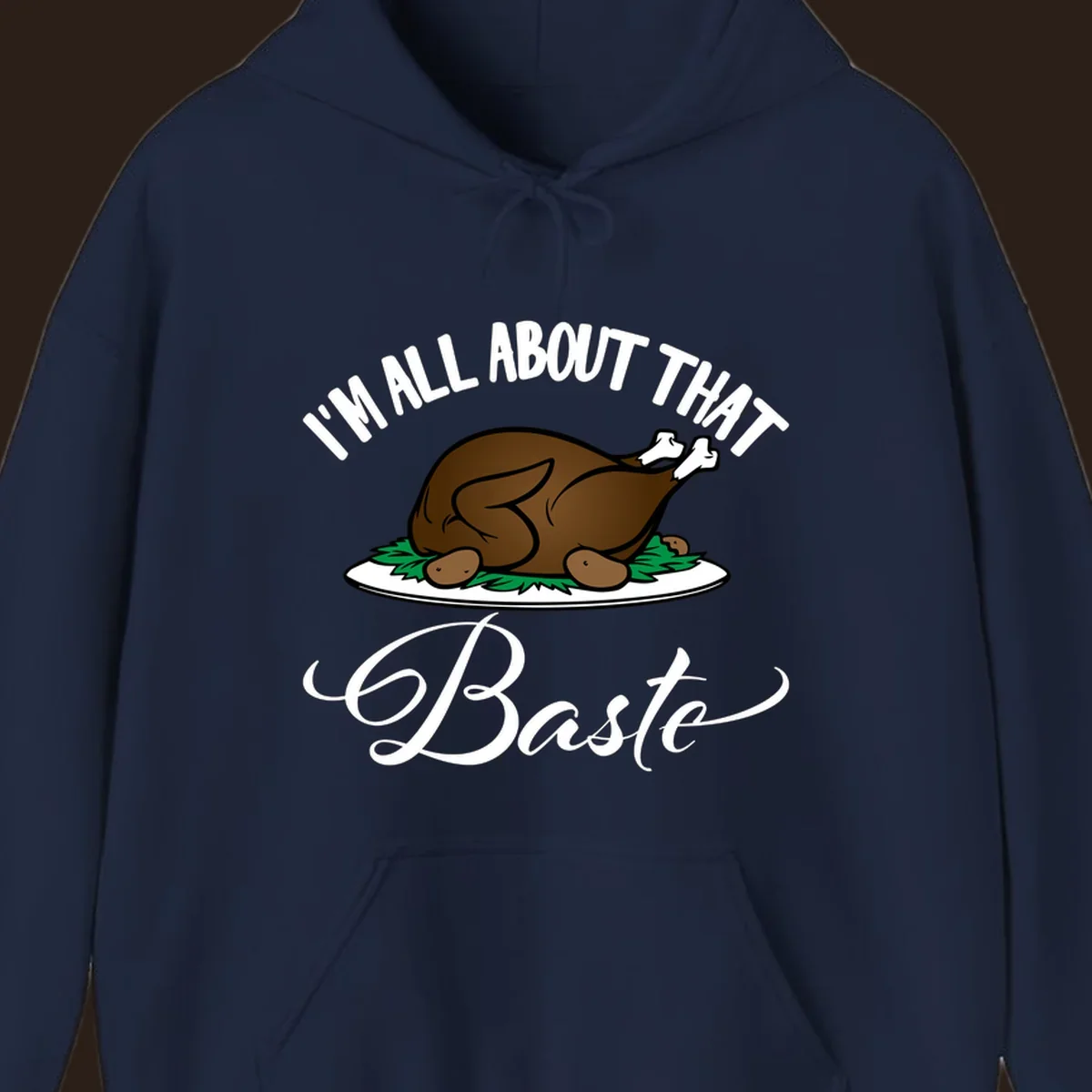 Illustration of a roasted turkey with text 'I'm All About That Baste', for Thanksgiving.