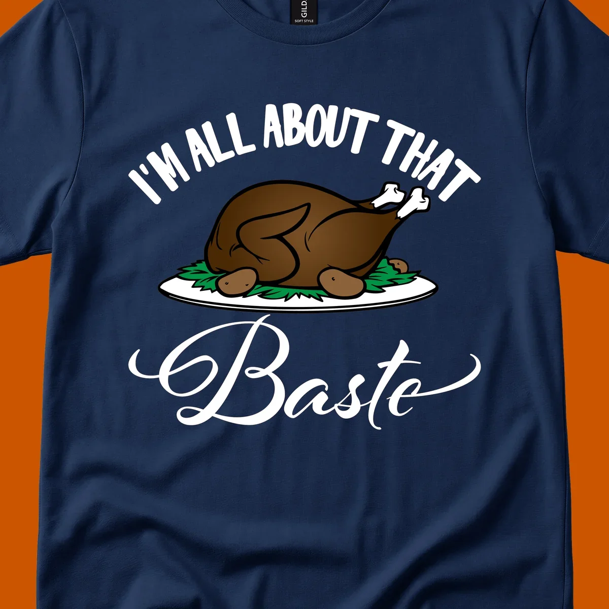 Illustration of a roasted turkey with text 'I'm All About That Baste', for Thanksgiving.