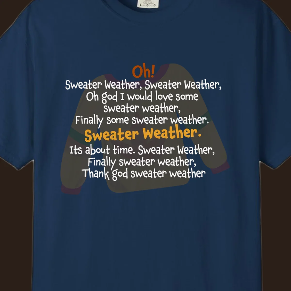 Sweater Weather song lyrics on a cozy sweater graphic.