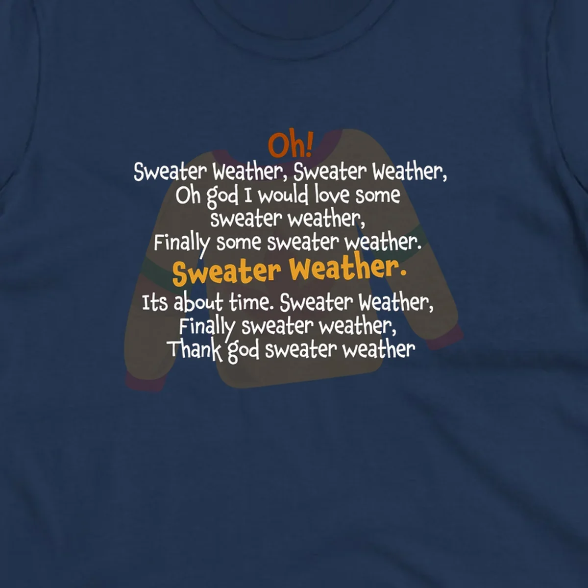Sweater Weather song lyrics on a cozy sweater graphic.