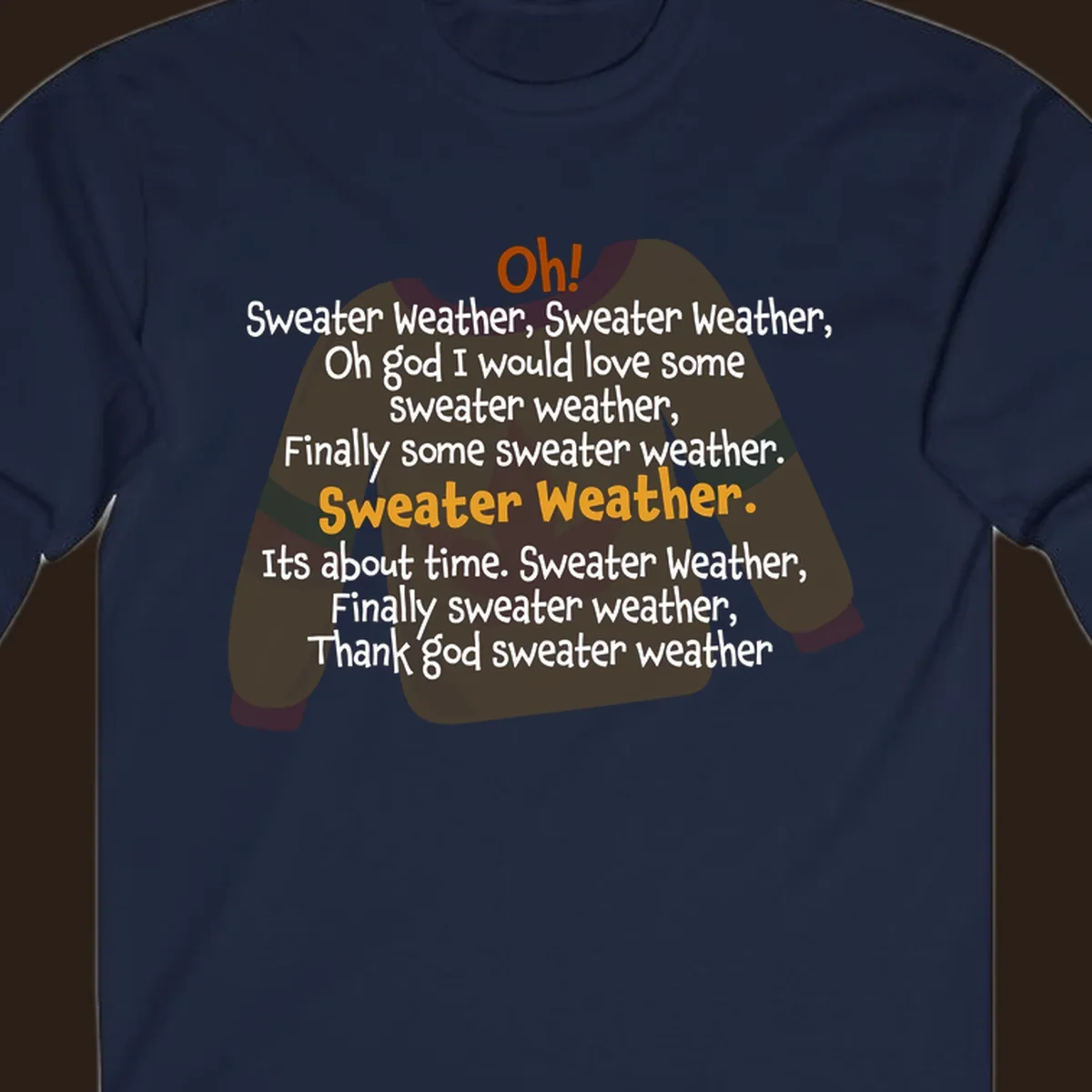 Sweater Weather song lyrics on a cozy sweater graphic.