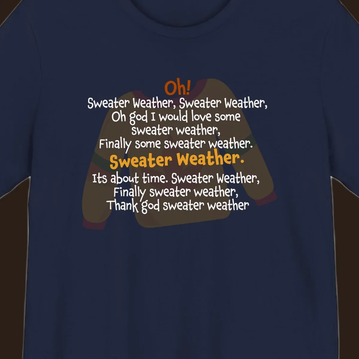 Sweater Weather song lyrics on a cozy sweater graphic.