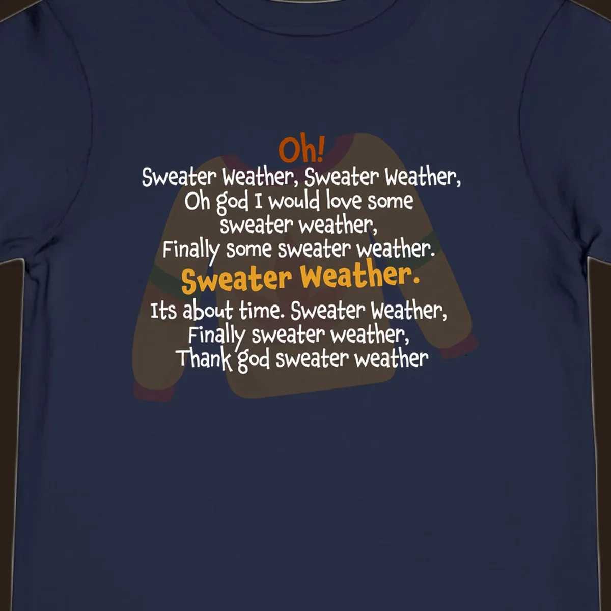Sweater Weather song lyrics on a cozy sweater graphic.