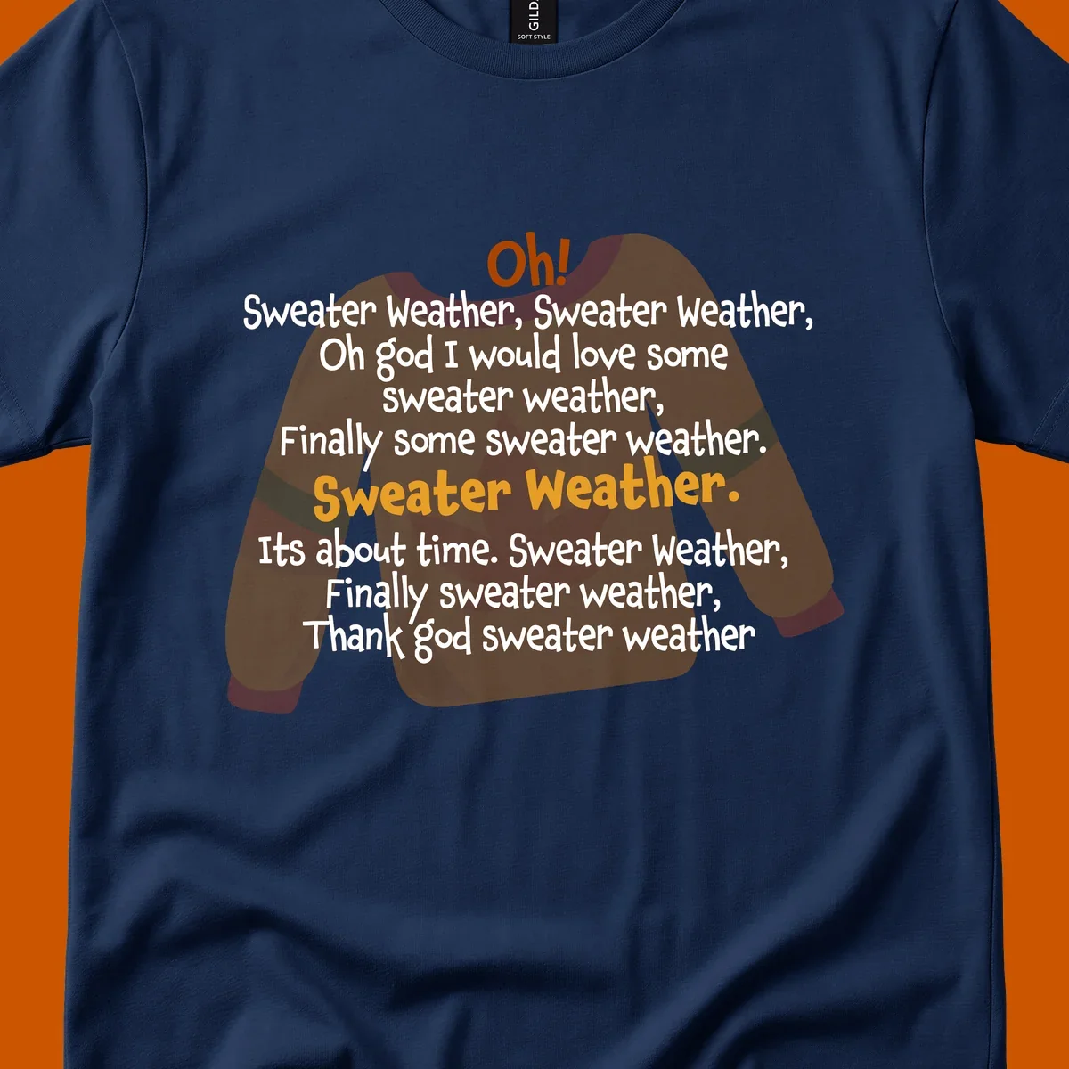 Sweater Weather song lyrics on a cozy sweater graphic.