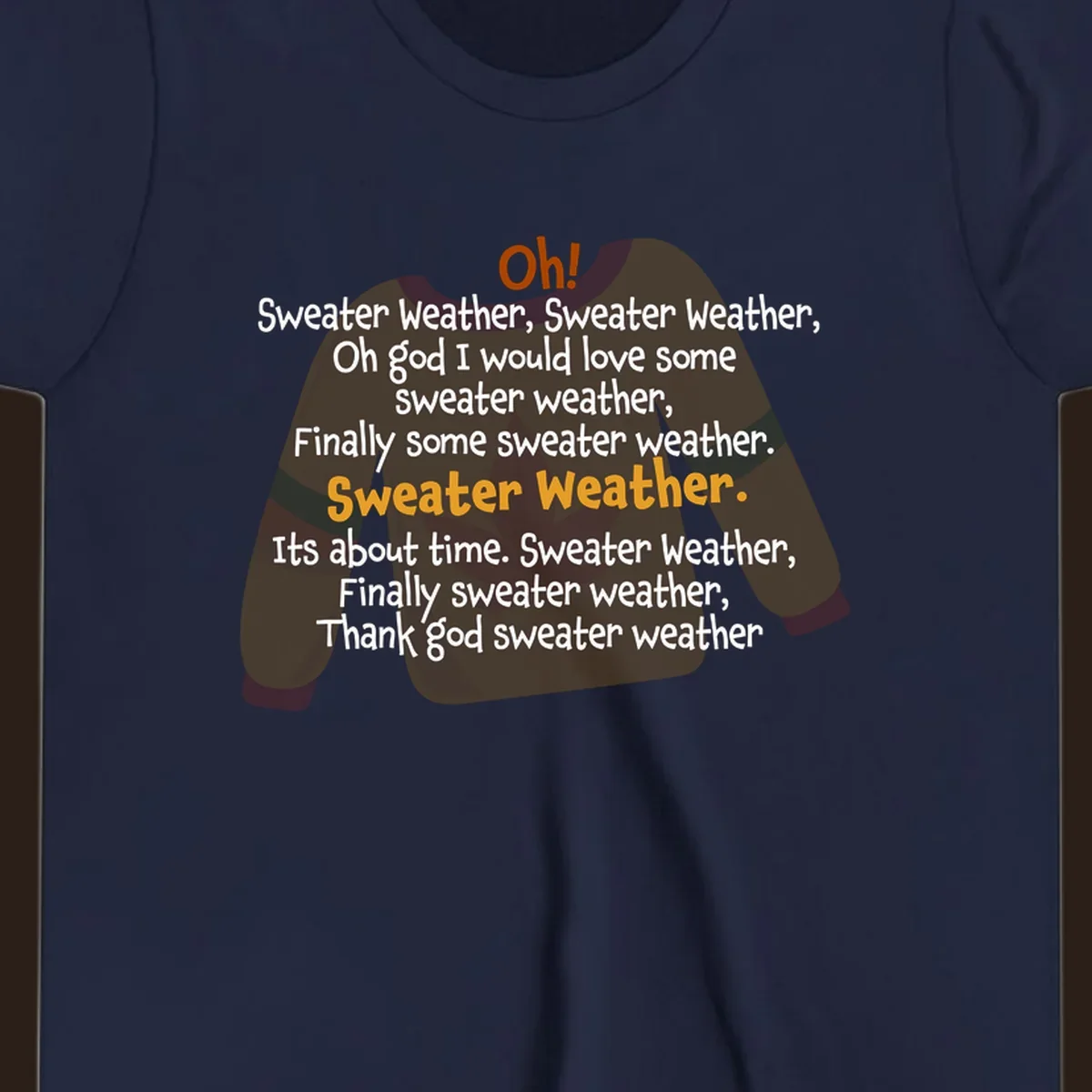 Sweater Weather song lyrics on a cozy sweater graphic.