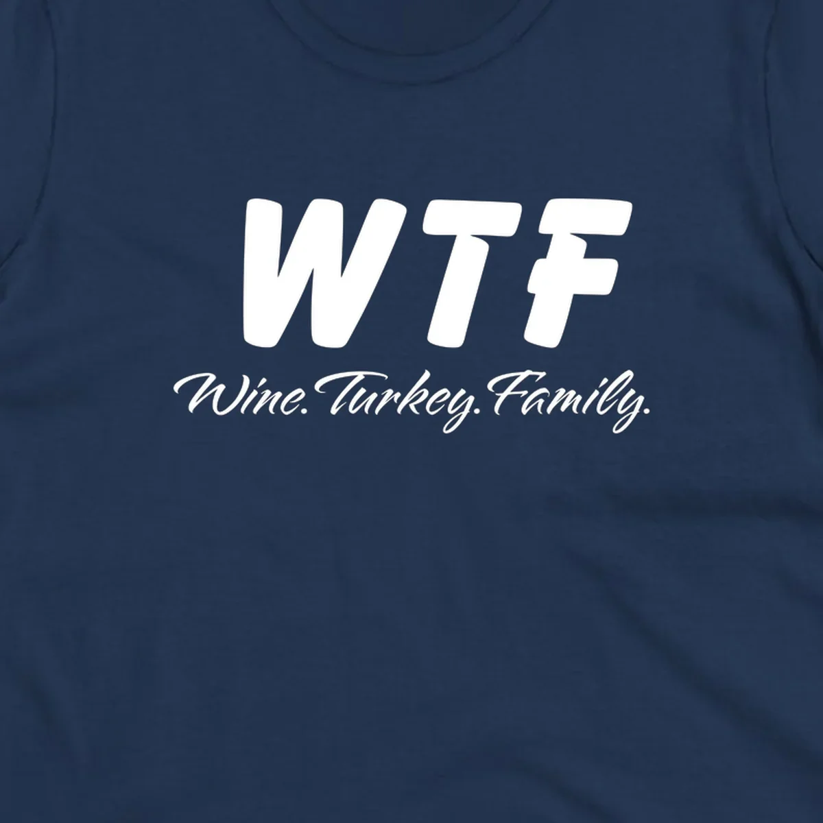 WTF Wine Turkey Family text design for Thanksgiving shirts.