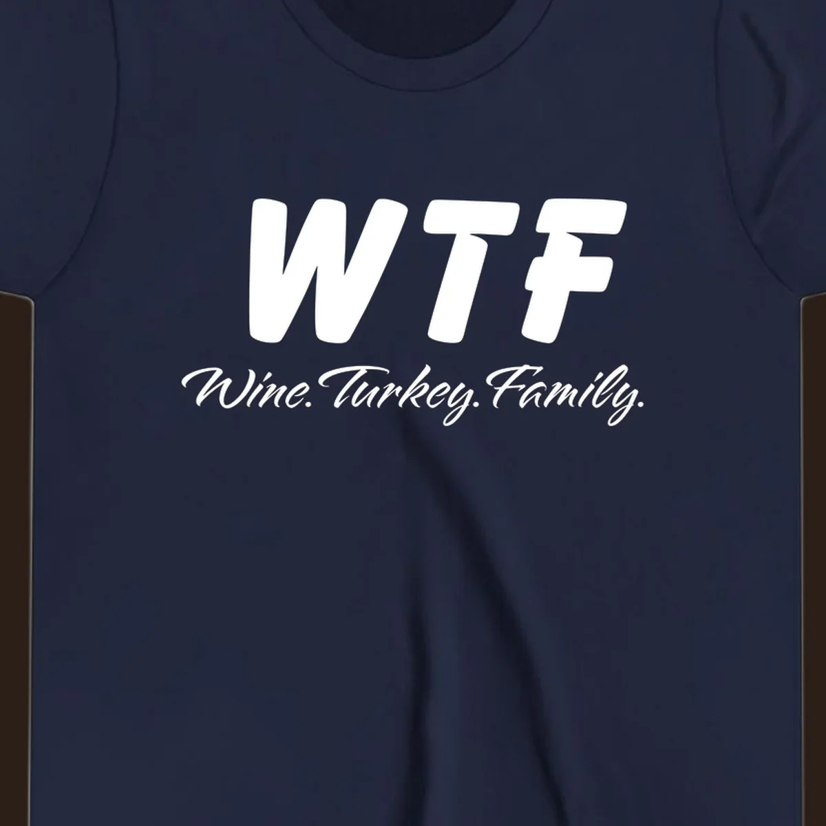 WTF Wine Turkey Family text design for Thanksgiving shirts.