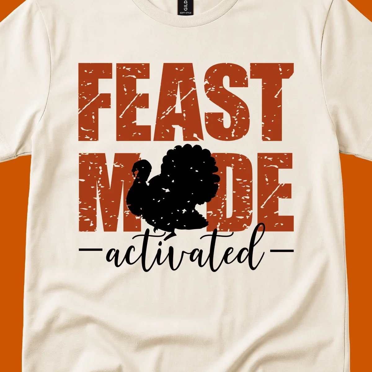 Feast Mode Activated turkey graphic for Thanksgiving shirts.
