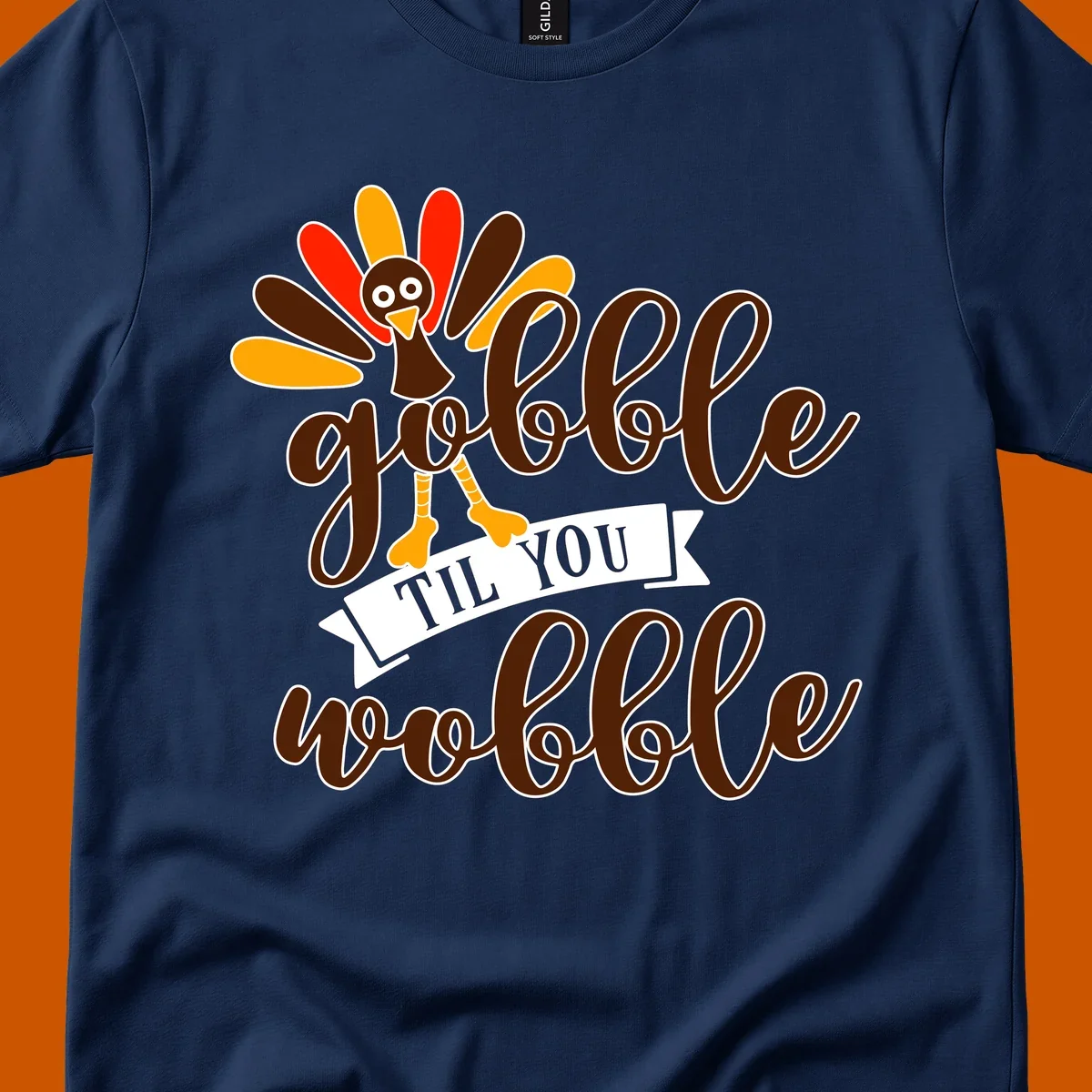 Gobble til you wobble turkey Thanksgiving illustration with colorful feathers and playful text.