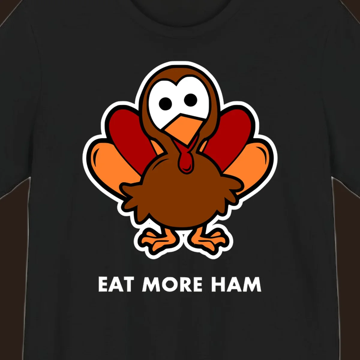 Cartoon turkey with 'Eat More Ham' text, promoting a fun Thanksgiving alternative.