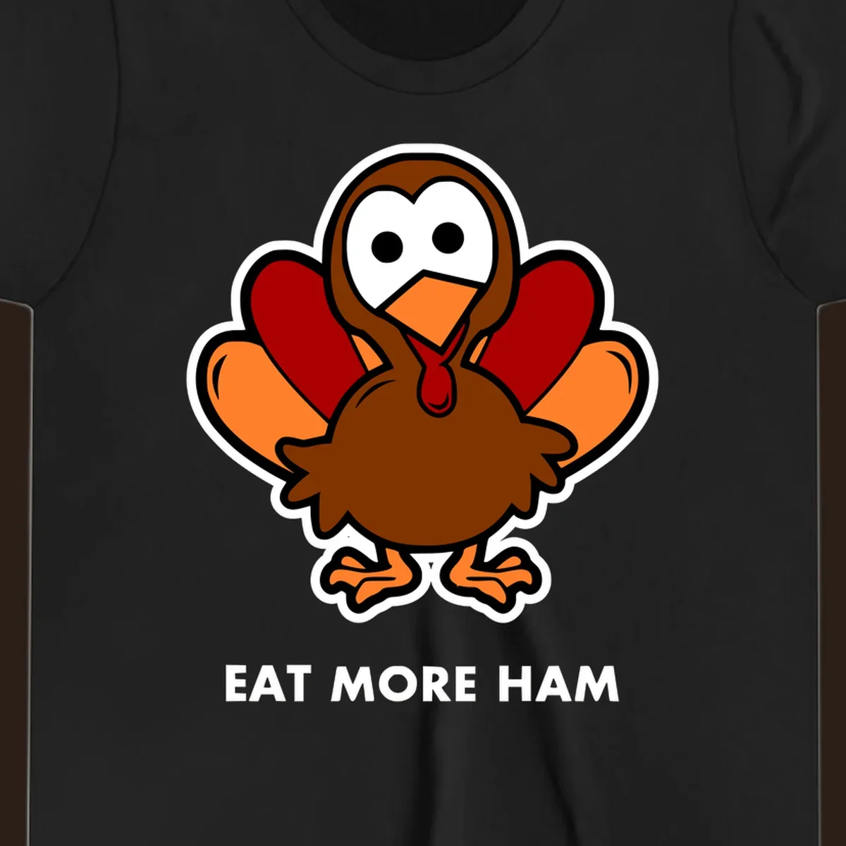 Cartoon turkey with 'Eat More Ham' text, promoting a fun Thanksgiving alternative.