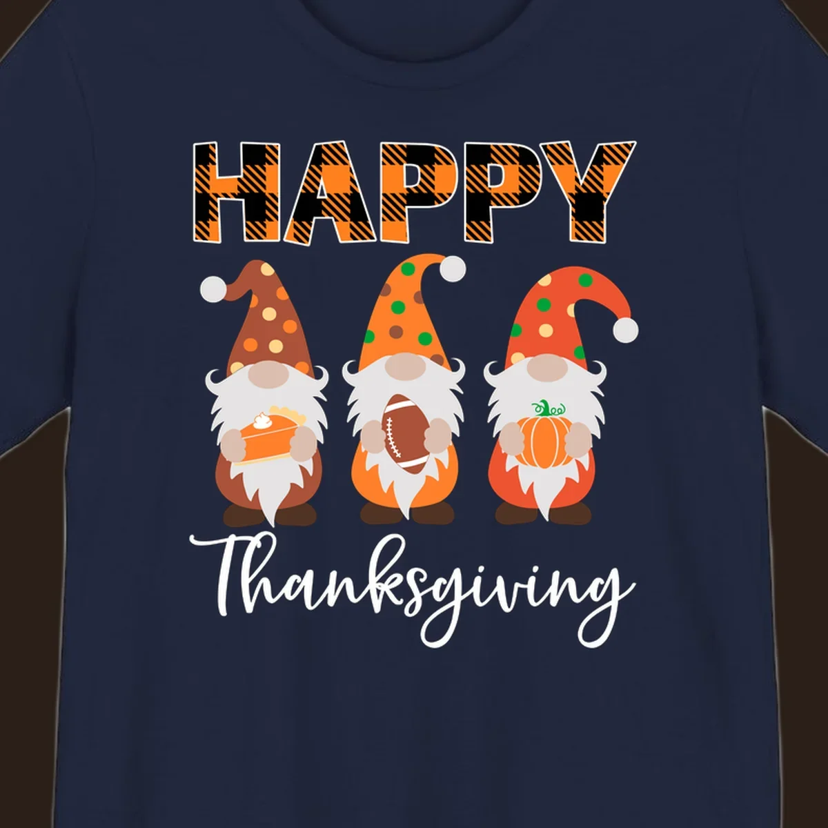 Happy Thanksgiving design with three gnomes holding pie, football, and pumpkin.