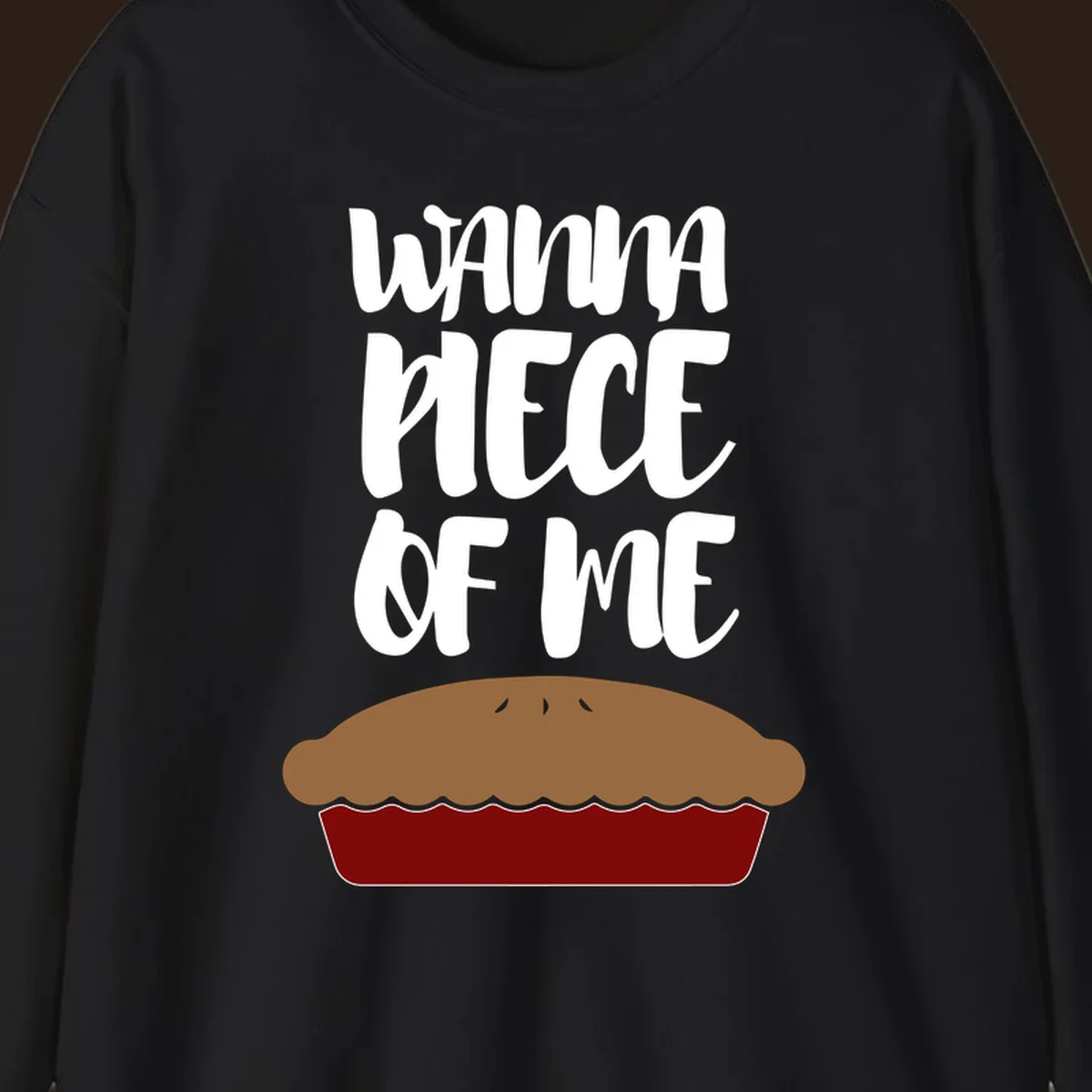 Wanna Piece Of Me pie pun thanksgiving text and illustration.