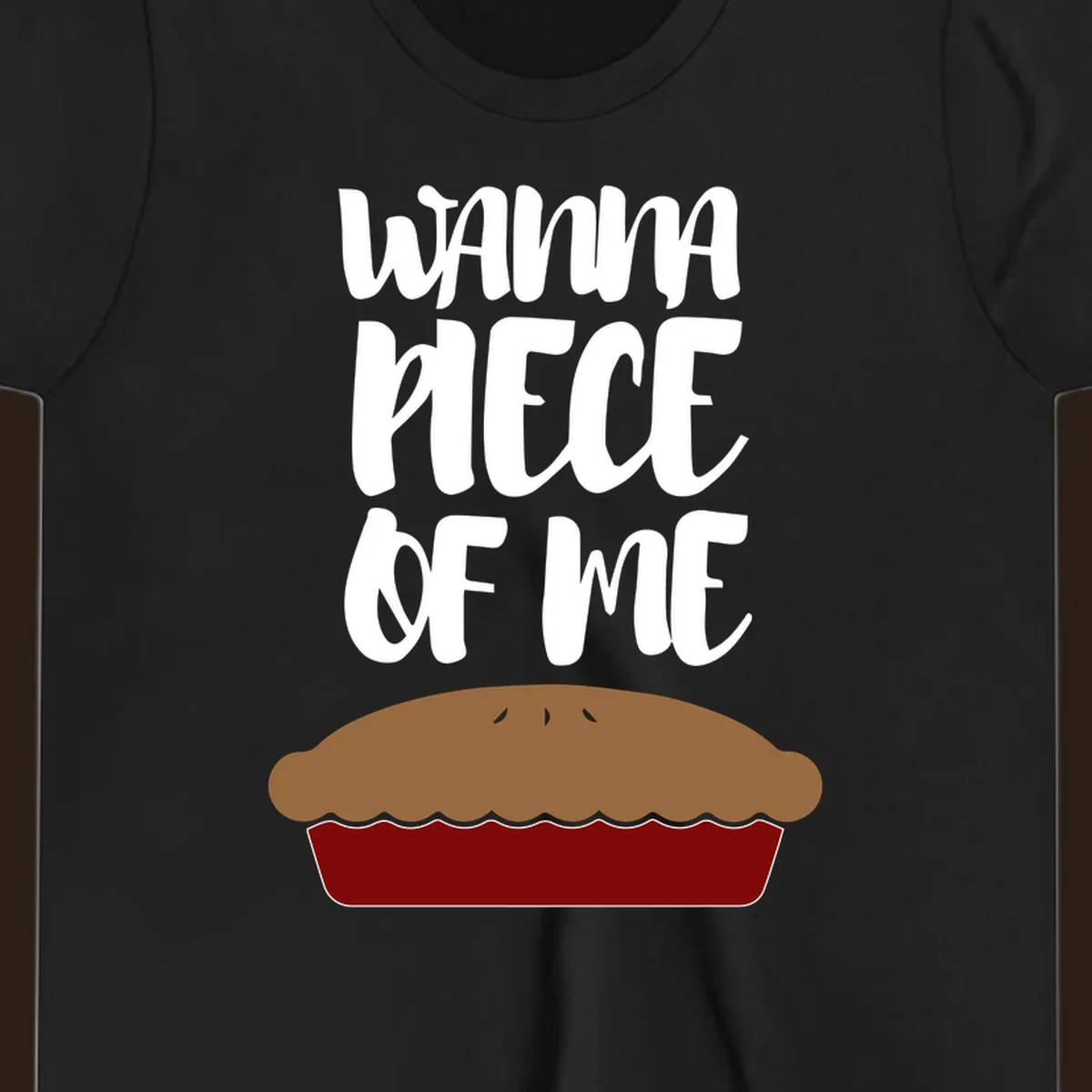 Wanna Piece Of Me pie pun thanksgiving text and illustration.