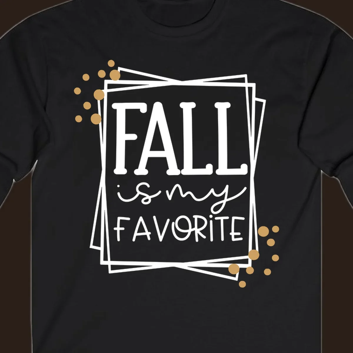 Fall is my favorite phrase typography design with white and gold accents on a black background.